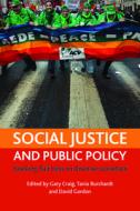 Social justice and public policy di Gary Craig edito da Policy Press