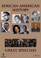 African-American History: Great Speeches edito da Speechworks