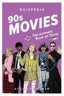 90s Movies Quizpedia di Aisling Coughlan edito da Smith Street Books