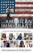 The American Immigrant: The Outsiders (Volume 1) di Dick Gephardt, Mark Russell edito da ELEVATE