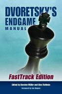 Dvoretsky's Endgame Manual: Fasttrack Edition di Mark Dvoretsky edito da RUSSELL ENTERPRISES INC