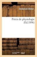 Precis De Physiologie di HEDON-E edito da Hachette Livre - BNF
