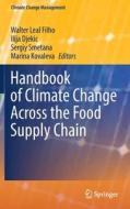 Handbook of Climate Change Across the Food Supply Chain edito da Springer International Publishing
