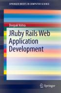 JRuby Rails Web Application Development di Deepak Vohra edito da Springer International Publishing