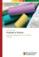 Freinet e Freire di Flávio Boleiz Júnior edito da Novas Edições Acadêmicas