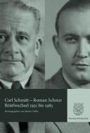 Carl Schmitt/Roman Schnur: Briefwechsel 1951 bis 1983. di Carl Schmitt, Roman Schnur edito da Duncker & Humblot GmbH