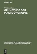Grundzüge der Makroökonomie di Wolfgang Cezanne edito da De Gruyter Oldenbourg