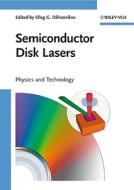 Semiconductor Disk Lasers di OG Okhotnikov edito da Wiley VCH Verlag GmbH