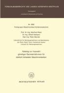 Katalog zur Auswahl günstiger Geometrieformen für statisch belastete Maschinenbetten di Manfred Weck edito da VS Verlag für Sozialwissenschaften