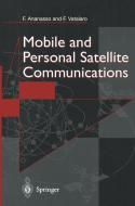 Mobile and Personal Satellite Communications di Fulvio Ananasso, Francesco Vatalaro edito da Springer London