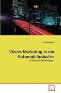 Virales Marketing in der Automobilindustrie di Ralf Schlosser edito da VDM Verlag