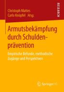 Armutsbekämpfung durch Schuldenprävention edito da Springer-Verlag GmbH