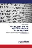 Issledovanie Po Tselochislennoy Optimizatsii di Mamedov Knyaz' edito da Lap Lambert Academic Publishing