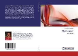 The Legacy di Omprakash Srivastav edito da LAP Lambert Academic Publishing