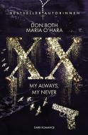 XX - my always, my never di Don Both, Maria O'Hara edito da via tolino media