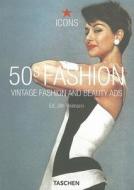 50s Fashion: Vintage Fashion and Beauty Ads edito da Taschen