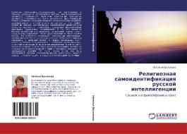 Religioznaq samoidentifikaciq russkoj intelligencii di Natal'q Baskakowa edito da LAP LAMBERT Academic Publishing