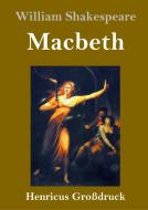 Macbeth (Großdruck) di William Shakespeare edito da Henricus