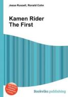 Kamen Rider The First edito da Book On Demand Ltd.