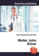 Walter John Kilner edito da Book On Demand Ltd.