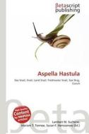 Aspella Hastula edito da Betascript Publishing