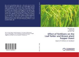 Effect of fertilizers on the Leaf folder and Brown plant hopper insect di Arshdeep Singh, Anita Jaswal, Maninder Singh edito da LAP Lambert Academic Publishing