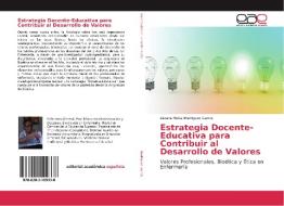 Estrategia Docente-Educativa para Contribuir al Desarrollo de Valores di Lázara Eloisa Rodríguez García edito da EAE