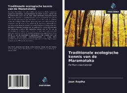 Traditionele ecologische kennis van de Maramataka di Joan Ropiha edito da Uitgeverij Onze Kennis