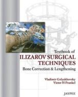 Textbook of Ilizarov Surgical Techniques di Vladimir Golyakhovsky edito da Jaypee Brothers Medical Publishers Pvt Ltd