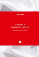 Advances in Laparoscopic Surgery edito da IntechOpen