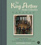 The King Arthur CD Audio Collection di Howard Pyle edito da HarperAudio