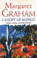 Canopy Of Silence di Margaret Graham edito da Cornerstone