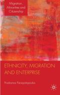 Ethnicity, Migration and Enterprise di Prodromos Ioannou Panayiotopoulos edito da Palgrave Macmillan