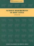 Nutrient Requirements Of Beef Cattle di Subcommittee on Beef Cattle Nutrition, Committee on Animal Nutrition, Board on Agriculture, National Research Council, National Academy of Sciences edito da National Academies Press