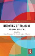 Histories Of Solitude edito da Taylor & Francis Ltd