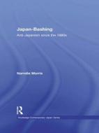 Japan-Bashing di Narrelle (University of Melbourne Morris edito da Routledge