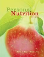 Personal Nutrition di Marie Boyle, Sarah S. Long edito da Cengage Learning, Inc