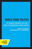 World Trade Policies di Henry Chalmers edito da University Of California Press