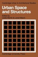 Urban Space and Structures di Lionel March edito da Cambridge University Press
