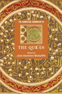 The Cambridge Companion to the Qur'an edito da Cambridge University Press