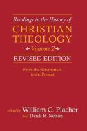 Readings in the History of Christian Theology, Volume 2 di William C. Placher edito da Westminster John Knox Press