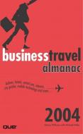 The Business Travel Almanac di David Williams, Michael R. Miller edito da Pearson Education (us)