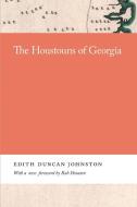 The Houstouns of Georgia di Edith Johnston edito da UNIV OF GEORGIA PR