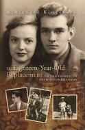 The Eighteen-Year-Old Replacement di R. Richard Kingsbury edito da University of Missouri Press