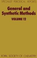 General and Synthetic Methods di G. Pattenden edito da Royal Society of Chemistry