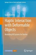 Haptic Interaction with Deformable Objects di Guido Böttcher edito da Springer-Verlag GmbH