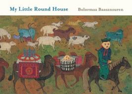 My Little Round House edito da Groundwood Books