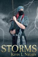 Storms di Kevin L. Nielsen edito da FUTURE HOUSE PUB
