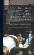 The ... Stapp Automotive Crash and Field Demonstration Conference: [proceedings] edito da LIGHTNING SOURCE INC