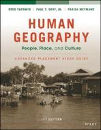 Human Geography: People, Place, and Culture, 11E Advanced Placement Edition (High School) Study Guide di Erin H. Fouberg, Alexander B. Murphy, Harm J. De Blij edito da WILEY